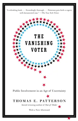 Miznúci volič: Verejná účasť v dobe neistoty - The Vanishing Voter: Public Involvement in an Age of Uncertainty