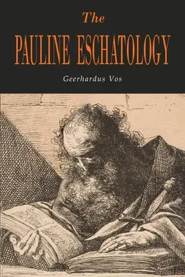 Pavlova eschatológia - The Pauline Eschatology