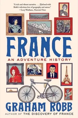 Francúzsko: Dobrodružné dejiny - France: An Adventure History