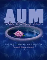 Aum: Duch za všetkým stvorením - Aum: The Spirit Behind all Creation