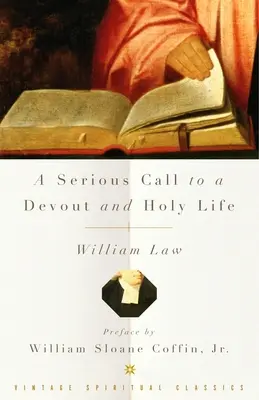 Vážna výzva k zbožnému a svätému životu - A Serious Call to a Devout and Holy Life