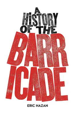 Dejiny barikád - A History of the Barricade