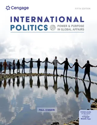 Medzinárodná politika: Moc a cieľ v globálnych záležitostiach - International Politics: Power and Purpose in Global Affairs