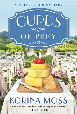 Tvarohová korisť: Záhada syrárne - Curds of Prey: A Cheese Shop Mystery
