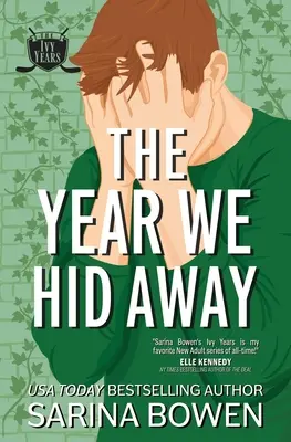 Rok, keď sme sa schovávali: Hokejový román - The Year We Hid Away: A Hockey Romance