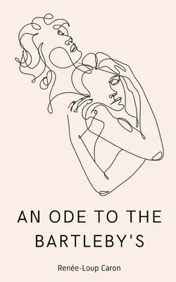 Óda na Bartlebyho - An Ode to the Bartleby's