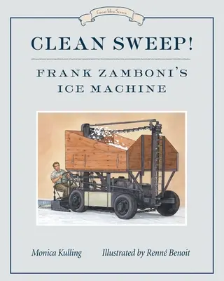 Čisté zametanie! Ľadový stroj Franka Zamboniho - Clean Sweep! Frank Zamboni's Ice Machine