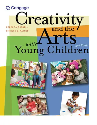 Tvorivosť a umenie s malými deťmi - Creativity and the Arts with Young Children