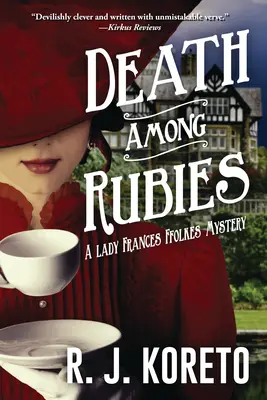 Smrť medzi rubínmi - Záhada lady Frances Ffolkesovej - Death Among Rubies - A Lady Frances Ffolkes Mystery