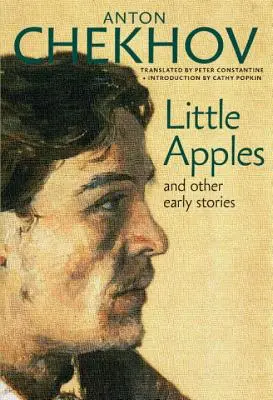 Malé jablká: A iné rané príbehy - Little Apples: And Other Early Stories