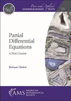 Parciálne diferenciálne rovnice - prvý kurz - Partial Differential Equations - A First Course