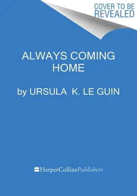 Stále sa vraciam domov - Always Coming Home