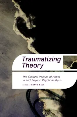 Traumatizujúca teória - Traumatizing Theory