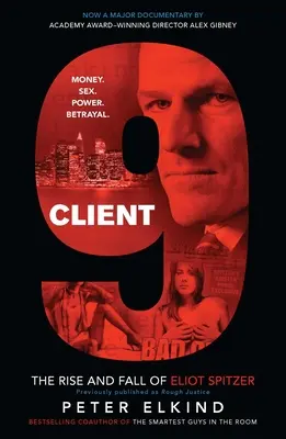 Klient 9: Vzostup a pád Eliota Spitzera - Client 9: The Rise and Fall of Eliot Spitzer
