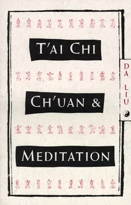 T'ai Chi Ch'uan a meditácia - T'Ai Chi Ch'uan and Meditation