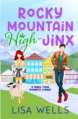 Skalnaté hory High-Jinx: Celovečerná, mrzutá/slnečná malomestská romanca so sexi smiechom. - Rocky Mountain High-Jinx: Full-length, grumpy/sunshine small-town romance with laugh-out-loud sexy goodness.
