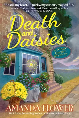 Smrť a sedmokrásky: Záhada čarovnej záhrady - Death and Daisies: A Magic Garden Mystery
