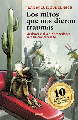 Los Mitos Que Nos Dieron Traumas / Mýty, ktoré nás traumatizovali - Los Mitos Que Nos Dieron Traumas / The Myths That Traumatized Us