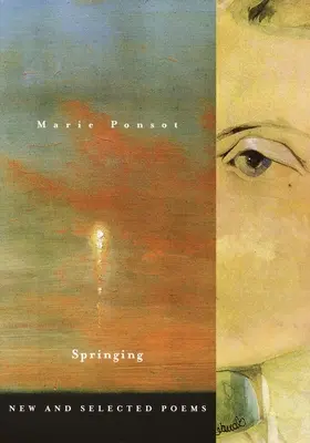 Pruženie: Nové a vybrané básne - Springing: New and Selected Poems