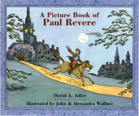 Obrázková kniha o Paulovi Reverovi - A Picture Book of Paul Revere