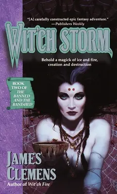Wit'ch Storm: Vydanie: druhá kniha knihy Zakázané a vyhnané - Wit'ch Storm: Book Two of the Banned and the Banished