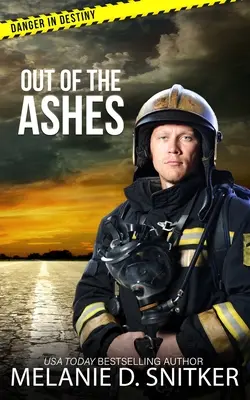 Z popola: Kresťanské romantické napätie - Out of the Ashes: Christian Romantic Suspense