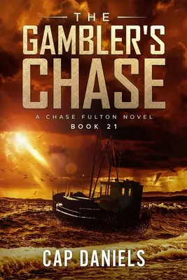The Gambler's Chase: Román Chase Fultona - The Gambler's Chase: A Chase Fulton Novel