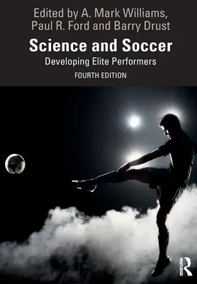 Veda a futbal: Rozvoj elitných hráčov - Science and Soccer: Developing Elite Performers