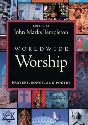 Celosvetové uctievanie: Modlitby Piesne a poézia - Worldwide Worship: Prayers Song & Poetry