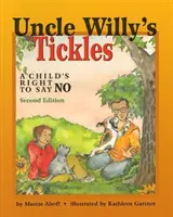 Štipľavky strýčka Willyho - Uncle Willy's Tickles