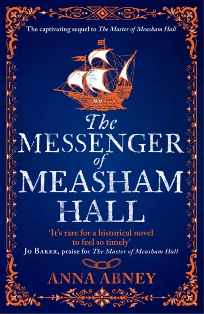 Posol z Measham Hall - Príbeh špionáže a intríg zo 17. storočia - Messenger of Measham Hall - A 17th century tale of espionage and intrigue