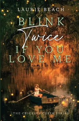 Mrkni dvakrát, ak ma miluješ - Blink Twice If You Love Me