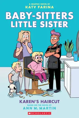 Karen's Haircut (Karenin účes): (Baby-Sitters Little Sister #7) - Karen's Haircut: A Graphic Novel (Baby-Sitters Little Sister #7)