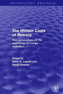 Skryté náklady na odmenu: Nové pohľady na psychológiu ľudskej motivácie - The Hidden Costs of Reward: New Perspectives on the Psychology of Human Motivation