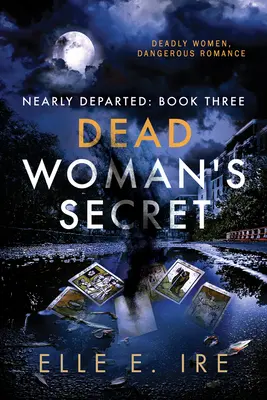 Tajomstvo mŕtvej ženy: 3. diel - Dead Woman's Secret: Volume 3