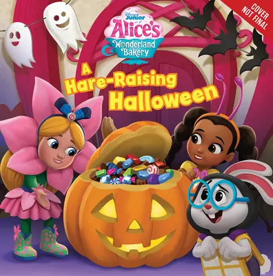 Alicina pekáreň v krajine zázrakov: A Hare-Raising Halloween - Alice's Wonderland Bakery: A Hare-Raising Halloween
