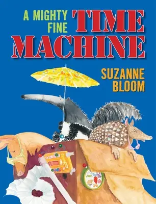 Veľmi pekný stroj času - A Mighty Fine Time Machine