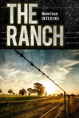 Ranč: Ranč: Interim - The Ranch: Interims