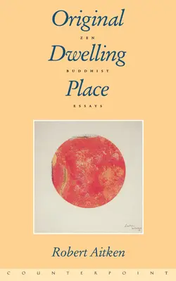 Pôvodné obydlie - Original Dwelling Place