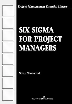 Six Sigma pre projektových manažérov - Six Sigma for Project Managers