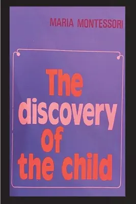 Objavovanie dieťaťa - The Discovery of the Child