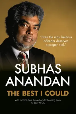 To najlepšie, čo som mohol: Subhas Anandan - The Best I Could: Subhas Anandan