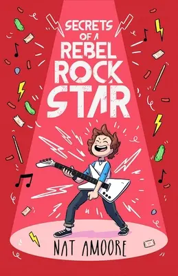 Tajomstvá rockovej hviezdy rebelky - Secrets of a Rebel Rock Star