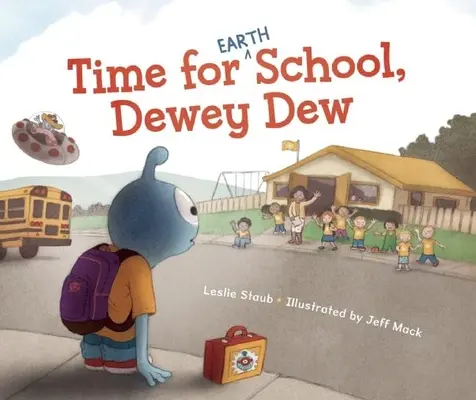 Čas na školu (Zeme), Dewey Dew - Time for (Earth) School, Dewey Dew