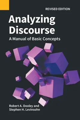 Analýza diskurzu, revidované vydanie: Príručka základných pojmov - Analyzing Discourse, Revised Edition: A Manual of Basic Concepts