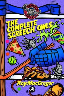 Kompletná kniha Pískajúce sovy: 3. zväzok - The Complete Screech Owls: Volume 3