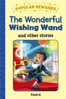 Zázračná čarovná palička - Wonderful Wishing Wand