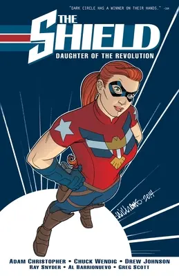 Štít, zv. 1: Dcéra revolúcie - The Shield, Vol. 1: Daughter of the Revolution