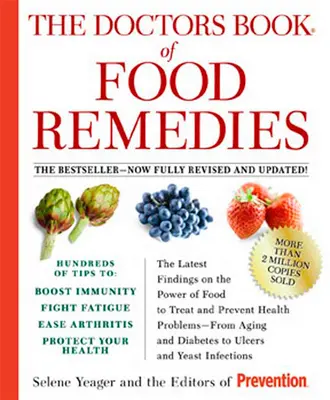Lekárska kniha o liekoch na potraviny: Najnovšie poznatky o sile potravín pri liečbe a prevencii zdravotných problémov - od starnutia a cukrovky až po vredy - The Doctors Book of Food Remedies: The Latest Findings on the Power of Food to Treat and Prevent Health Problems--From Aging and Diabetes to Ulcers an