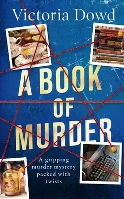 KNIHA VRAŽDY napínavá záhadná vražda plná zvratov - A BOOK OF MURDER a gripping murder mystery packed with twists